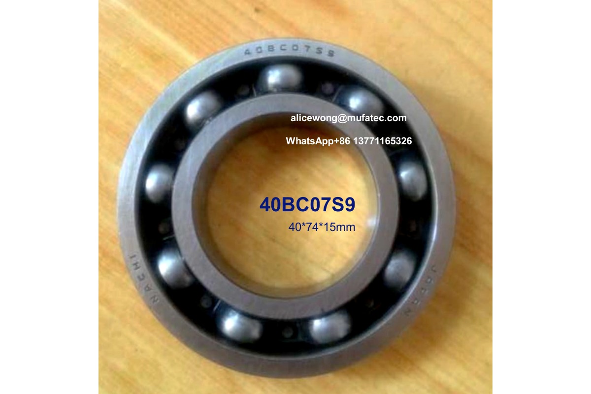 40BC07S9 automtive gearbox bearings special ball bearings for car repairing and maintenance 40*74*15mm