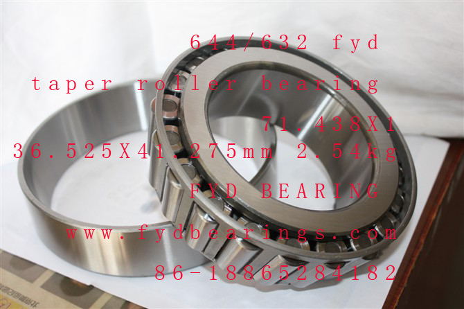 644/632 fyd taper roller bearing 71.438X136.525X41.275mm 2.54kg